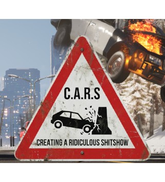 C.A.R.S. - Creating A Ridiculous Shitshow Steam Key GLOBAL